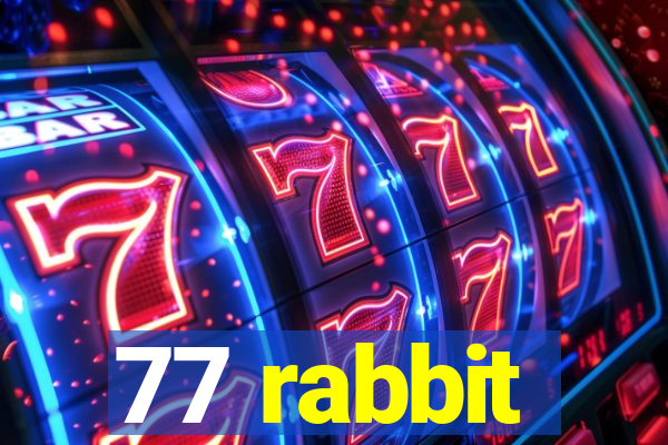 77 rabbit