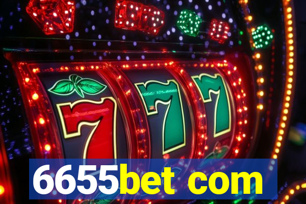 6655bet com