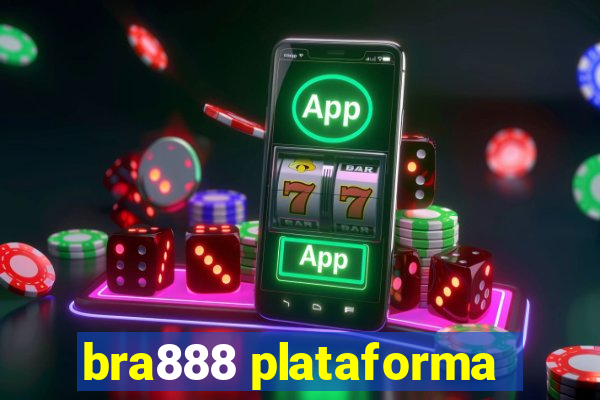 bra888 plataforma