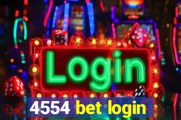 4554 bet login