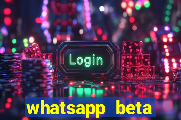 whatsapp beta 3.3.10 instalar