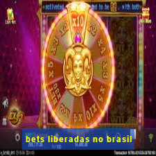 bets liberadas no brasil