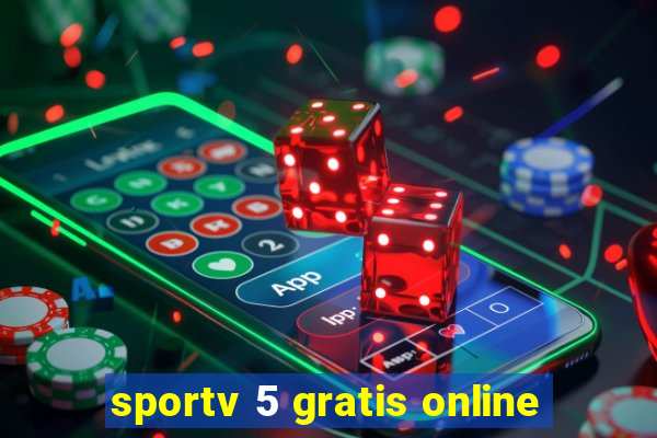 sportv 5 gratis online