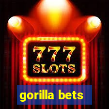 gorilla bets