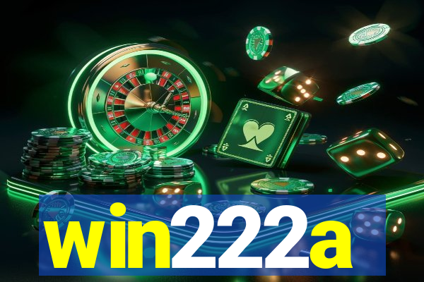 win222a