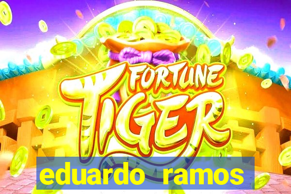 eduardo ramos trader fortuna