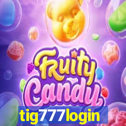 tig777login