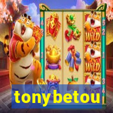 tonybetou