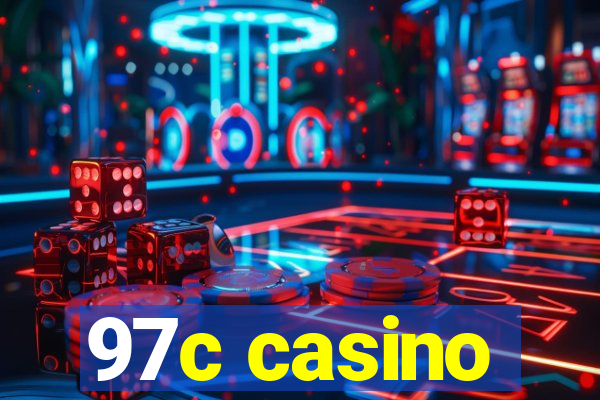 97c casino