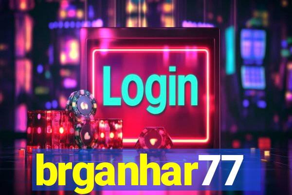 brganhar77