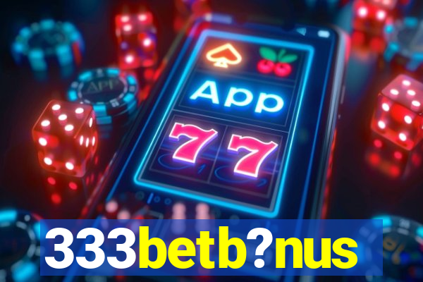 333betb?nus