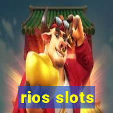 rios slots