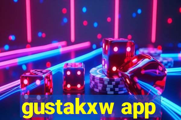 gustakxw app