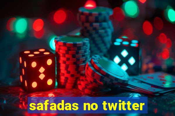 safadas no twitter