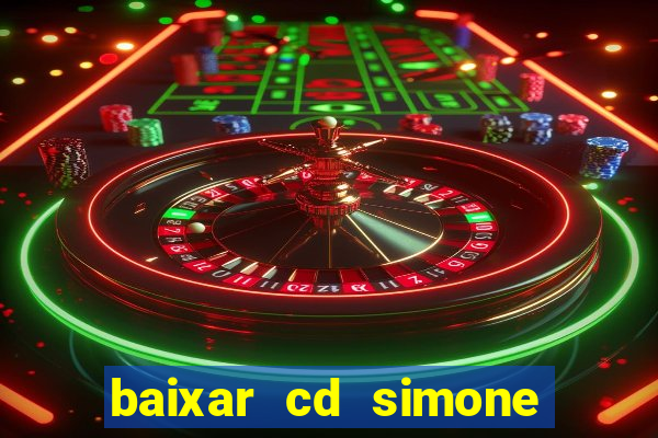 baixar cd simone mendes 2024