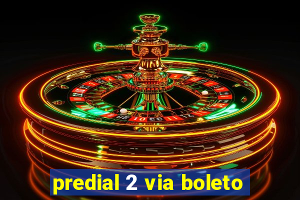 predial 2 via boleto