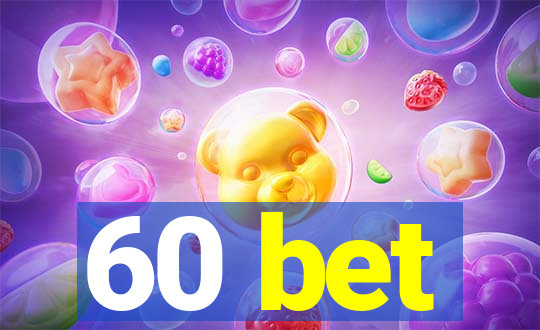 60 bet