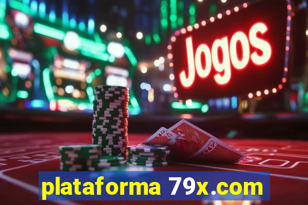 plataforma 79x.com