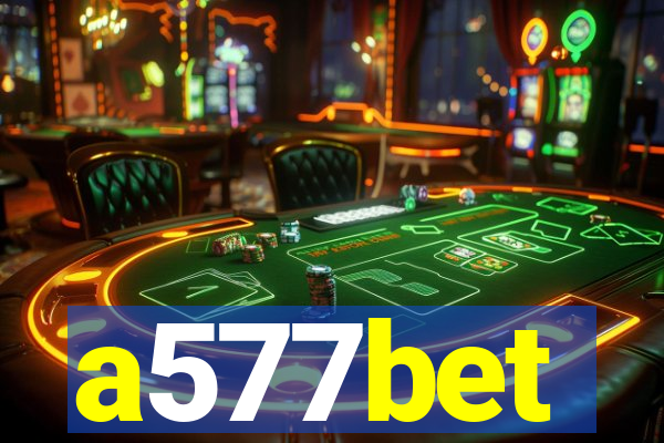 a577bet