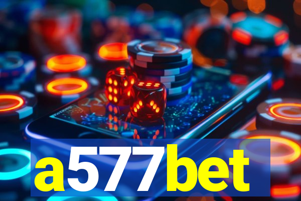 a577bet