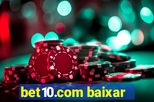 bet10.com baixar