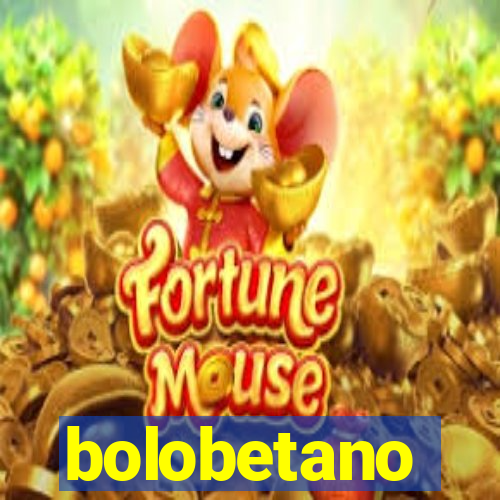 bolobetano