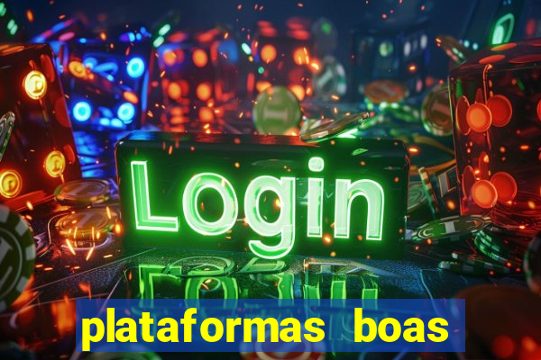 plataformas boas para jogar fortune tiger