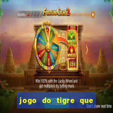 jogo do tigre que da bonus