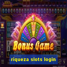 riqueza slots login