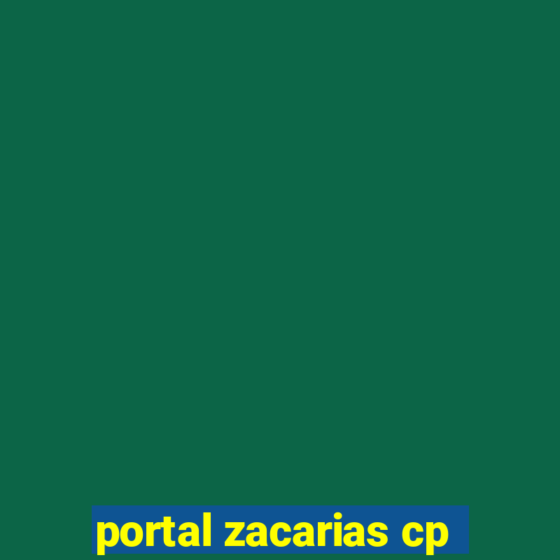 portal zacarias cp