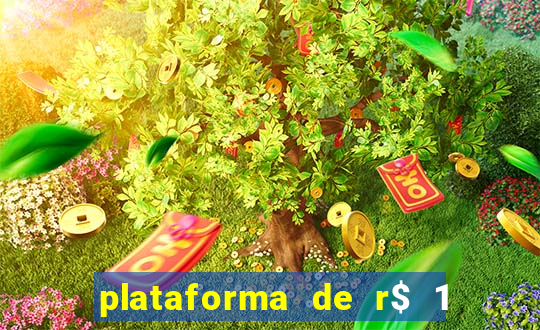 plataforma de r$ 1 para jogar