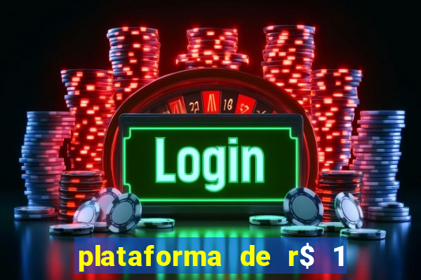 plataforma de r$ 1 para jogar