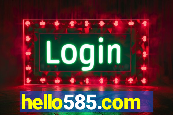 hello585.com