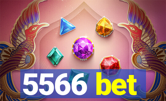 5566 bet