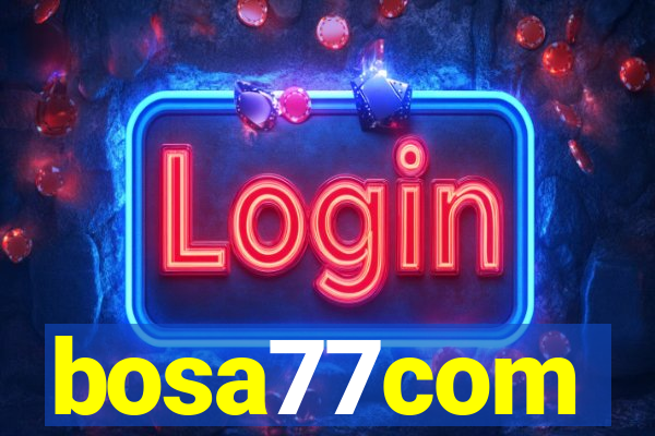 bosa77com