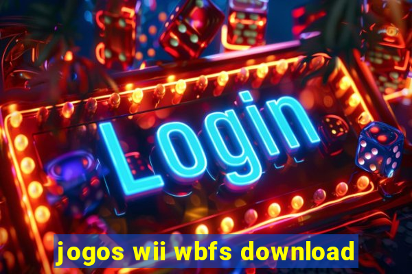 jogos wii wbfs download