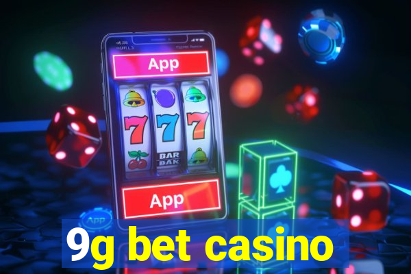 9g bet casino