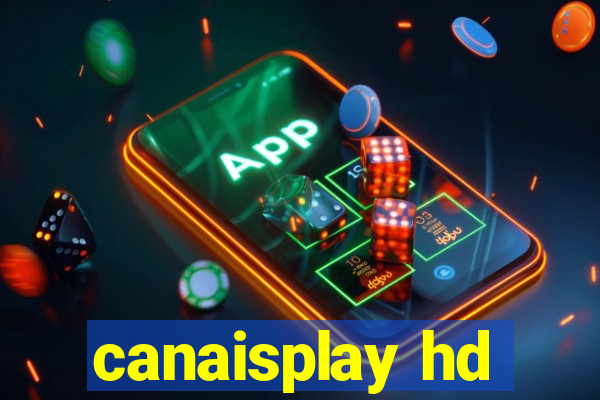 canaisplay hd