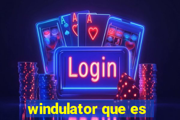 windulator que es