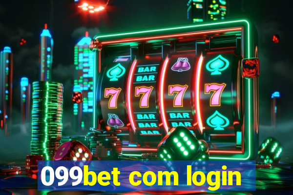 099bet com login