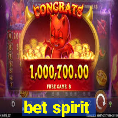 bet spirit