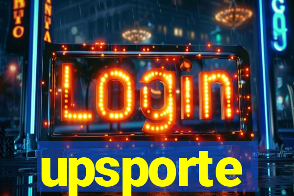 upsporte