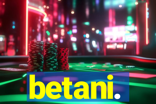 betani.