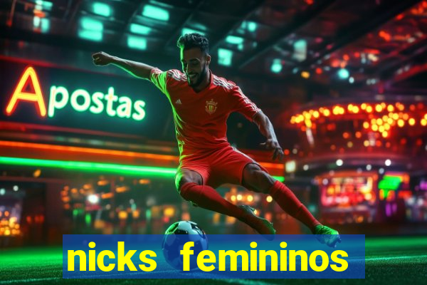 nicks femininos para jogos