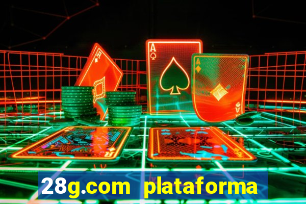 28g.com plataforma de jogos