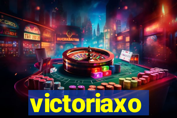 victoriaxo