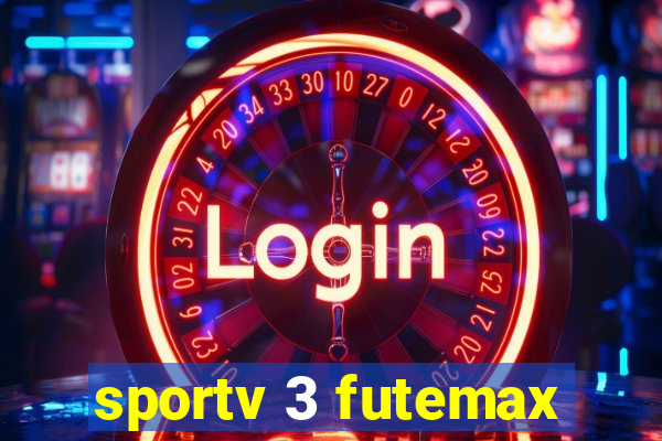 sportv 3 futemax