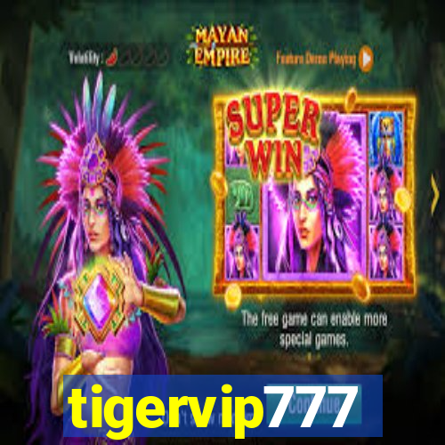 tigervip777