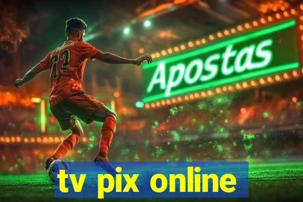 tv pix online