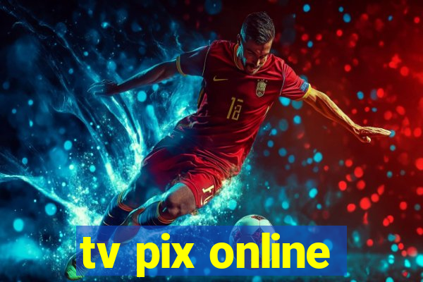 tv pix online